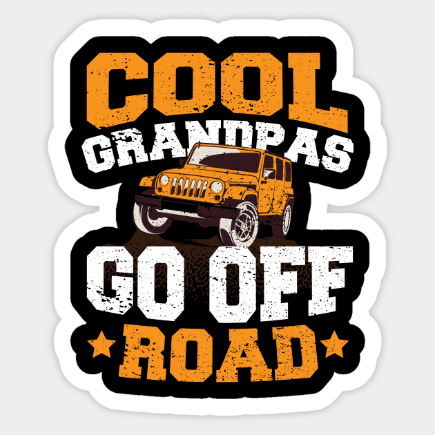 Cool Grandpas Go Off Road Sticker by Designs By Jnk5